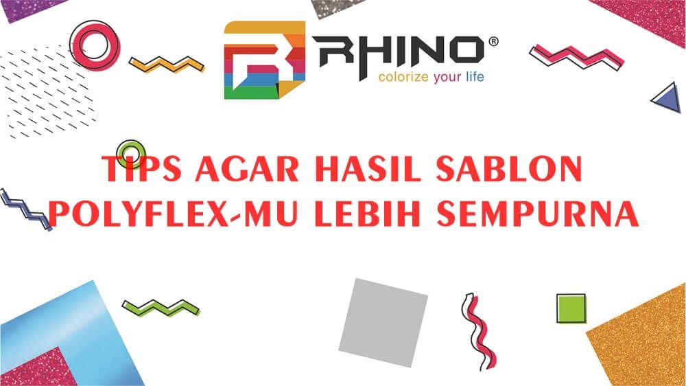 TIPS AGAR HASIL SABLON POLYFLEX  MU LEBIH SEMPURNA DAN 